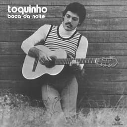 Release Cover Toquinho - Boca Da Noite