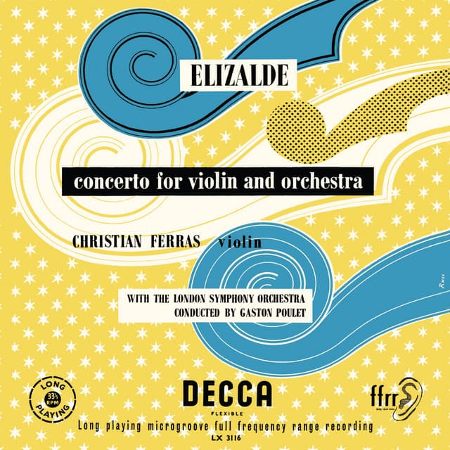 Release Cover Christian Ferras, Pierre Barbizet, London Symphony Orchestra, Gaston Poulet - Elizalde: Violin Concerto; Encores (various) [Christian Ferras Edition, Vol. 1]