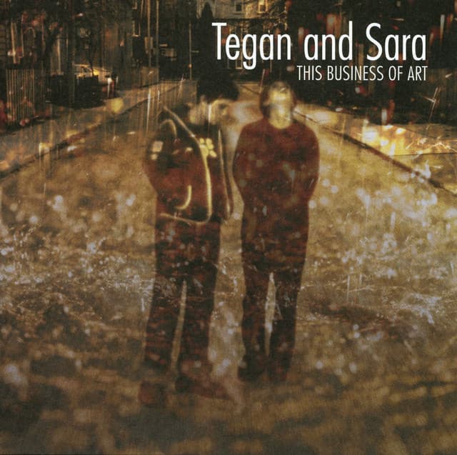Release Cover Tegan and Sara - This Business of Art