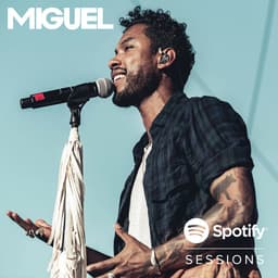 Release Cover Miguel - Spotify Sessions