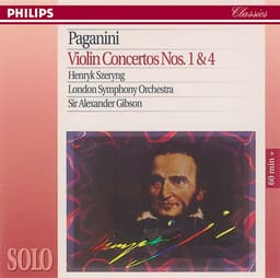 Release Cover Niccolò Paganini, Henryk Szeryng, London Symphony Orchestra, Alexander Gibson - Paganini: Violin Concertos Nos. 1 & 4