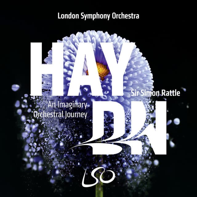 Release Cover Joseph Haydn, Sir Simon Rattle, London Symphony Orchestra - Haydn: An Imaginary Orchestra Journey