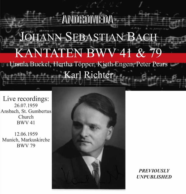 Release Cover Johann Sebastian Bach, Karl Richter - J.S. Bach: Cantatas, BWVV 41 & 79 (Live)