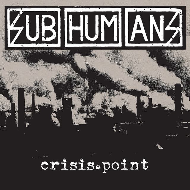 Release Cover Subhumans - Crisis Point
