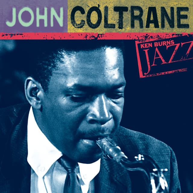 Release Cover John Coltrane - John Coltrane: Ken Burns's Jazz