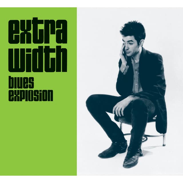 Release Cover The Jon Spencer Blues Explosion - Extra Width (Deluxe)