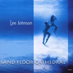 Release Cover Lee Johnson, London Symphony Orchestra - Sand Floor Cathedral