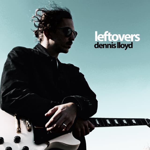 Release Cover Dennis Lloyd - Leftovers
