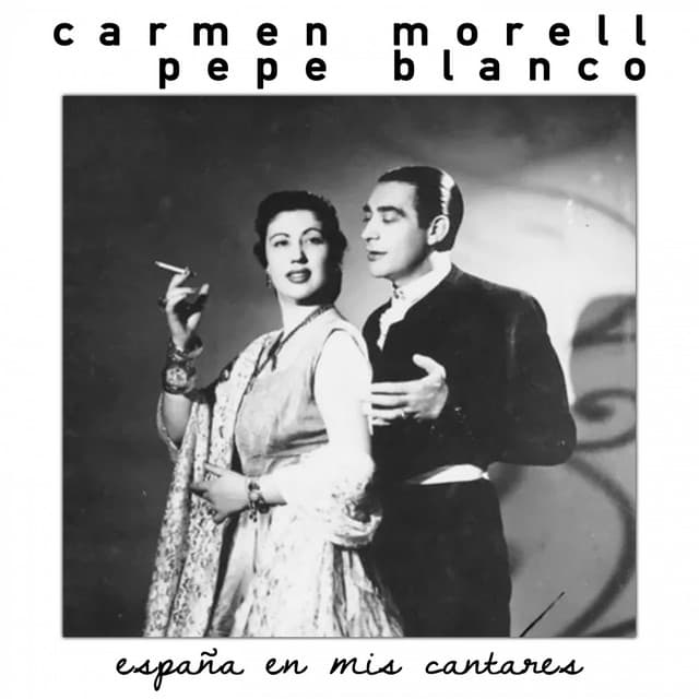 Release Cover Carmen Morell, Pepe Blanco - España en mis cantares