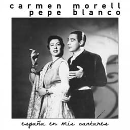 Release Cover Carmen Morell, Pepe Blanco - España en mis cantares