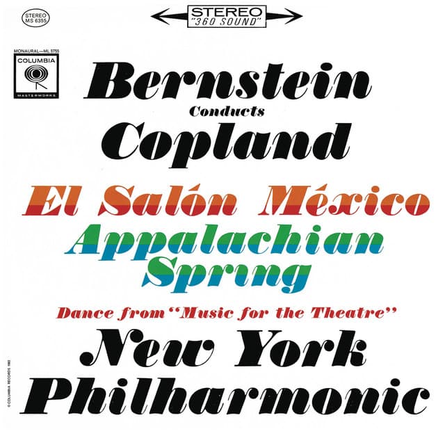 Release Cover Aaron Copland, Leonard Bernstein, New York Philharmonic - Copland: Appalachian Spring, El Salón México & Music for the Theatre (Remastered)