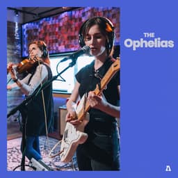 Release Cover The Ophelias, Audiotree - The Ophelias on Audiotree Live