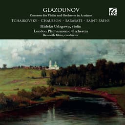 Release Cover Hideko Udagawa, Kenneth Klein, London Symphony Orchestra - Glazounov, Tchaikovsky, Chausson, Sarasate & Saint-Säens: Music for Violin & Orchestra