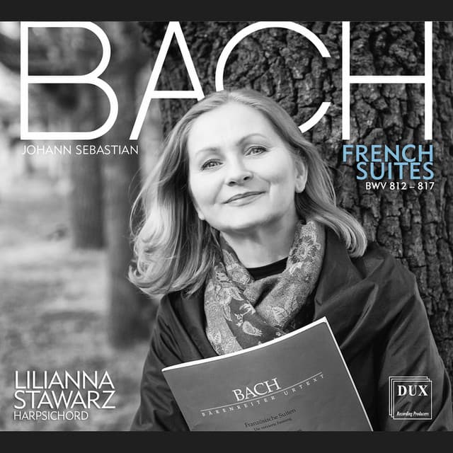 Release Cover Johann Sebastian Bach, Lilianna Stawarz - J.S. Bach: French Suites Nos. 1-6, BWVV 812-817