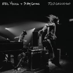Release Cover Neil Young, Stray Gators - Tuscaloosa (Live)