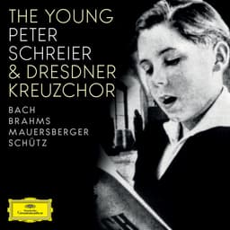 Release Cover Peter Schreier, Rudolf Mauersberger, Dresdner Kreuzchor, Johannes Brahms, Arnold Mendelssohn, Johann Sebastian Bach, Traditional, Jacob Handl, Hans Leo Hassler, Jan Pieterszoon Sweelinck, Heinrich Schütz - Bach; Brahms; Mauersberger; Schütz