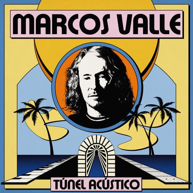Release Cover Marcos Valle - Túnel Acústico