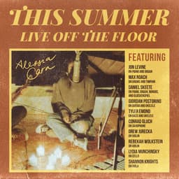 Release Cover Alessia Cara - This Summer: Live Off The Floor