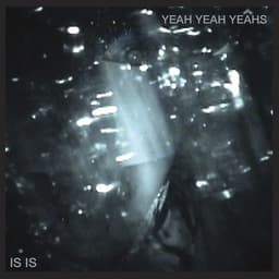 Release Cover Yeah Yeah Yeahs - IS IS
