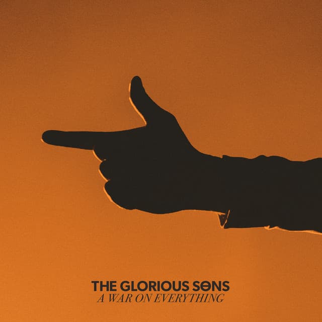 Release Cover The Glorious Sons - A War On Everything