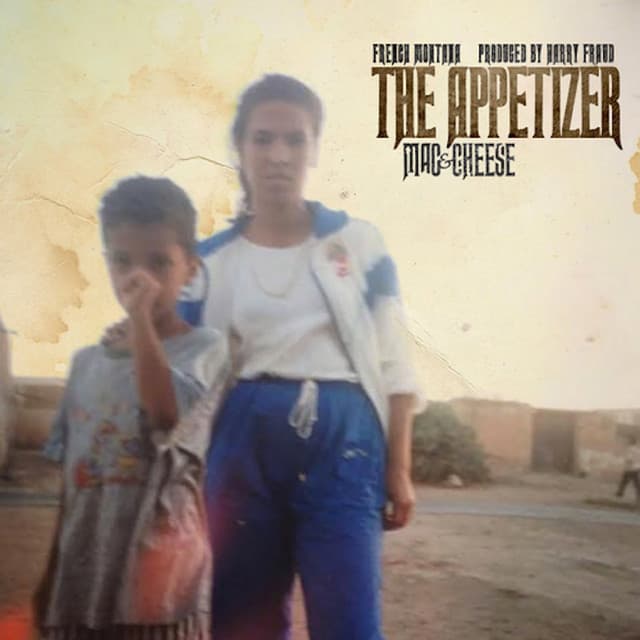 Release Cover French Montana - Mac & Cheese 4: The Appetizer