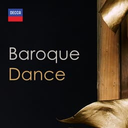 Release Cover Johann Sebastian Bach, Arcangelo Corelli, Antonio Vivaldi, Georg Philipp Telemann, Louis Couperin, George Frideric Handel, Jean-Philippe Rameau, François Couperin, Henry Purcell, Johann Pachelbel - Baroque Dance