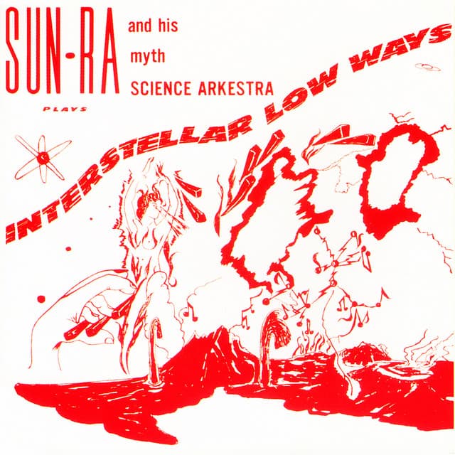 Release Cover Sun Ra - Interstellar Low Ways