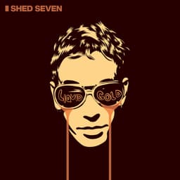 Release Cover Shed Seven - Liquid Gold