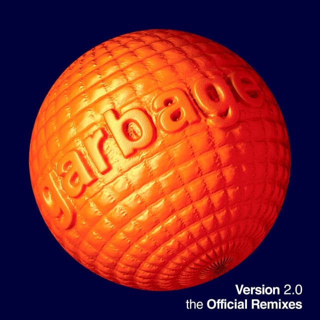 Release Cover Garbage - Version 2.0 (The Official Remixes)