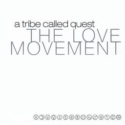 Release Cover A Tribe Called Quest - The Love Movement