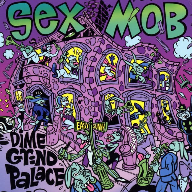 Release Cover Sex Mob - Dime Grind Palace