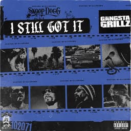 Release Cover Snoop Dogg, DJ Drama - Gangsta Grillz: I Still Got It