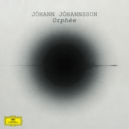 Release Cover Jóhann Jóhannsson - Orphée