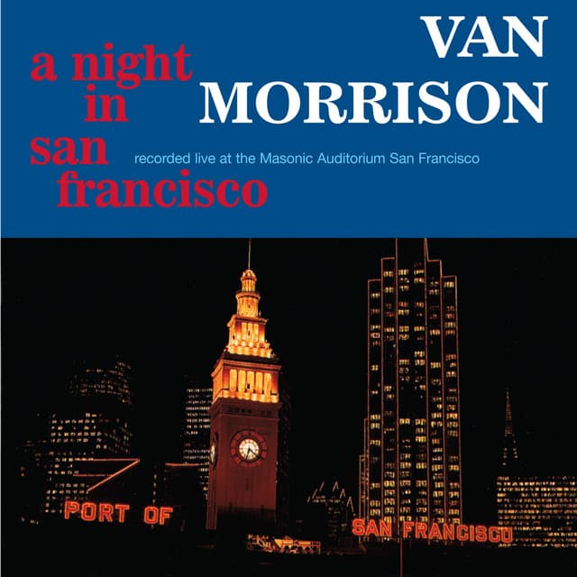 Release Cover Van Morrison - A Night In San Francisco (Live)