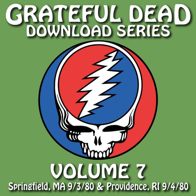 Release Cover Grateful Dead - Download Series Vol. 7: Springfield Civic Center, Springfield, MA 9/30/80 / Providence Civic Center, Providence, RI 9/4/80 (Live)