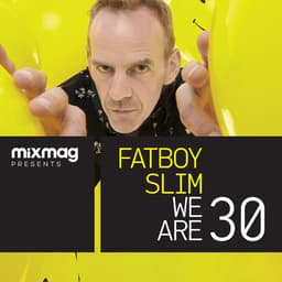Release Cover Fatboy Slim - Mixmag Presents Fatboy Slim: We Are 30