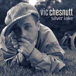 Release Cover Vic Chesnutt - Silver Lake