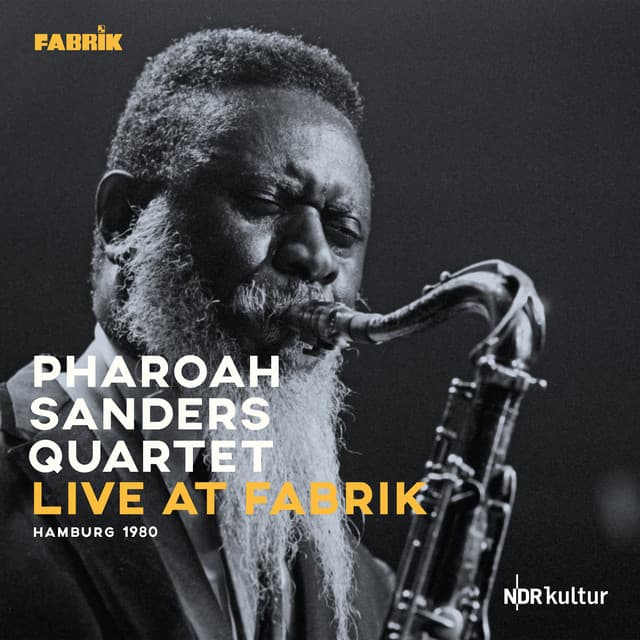 Release Cover Pharoah Sanders - Live at Fabrik Hamburg 1980