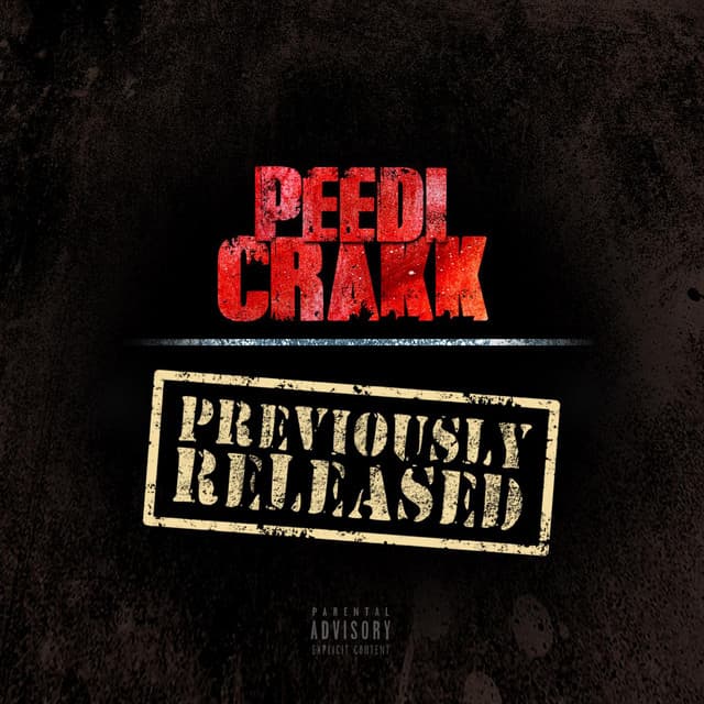 Release Cover Peedi Crakk - Previously Released