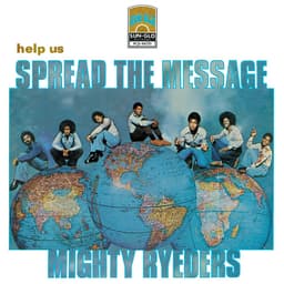 Release Cover The Mighty Ryeders - Help Us Spread The Message