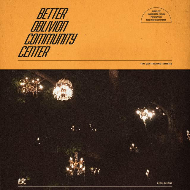 Release Cover Better Oblivion Community Center, Conor Oberst - Better Oblivion Community Center