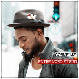 Release Cover Corneille - Entre Nord et Sud