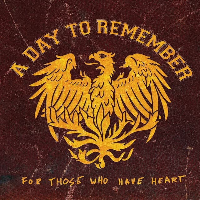 Release Cover A Day To Remember - For Those Who Have Heart (Deluxe Edition)