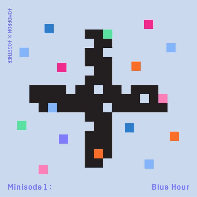 Release Cover TOMORROW X TOGETHER - minisode1 : Blue Hour