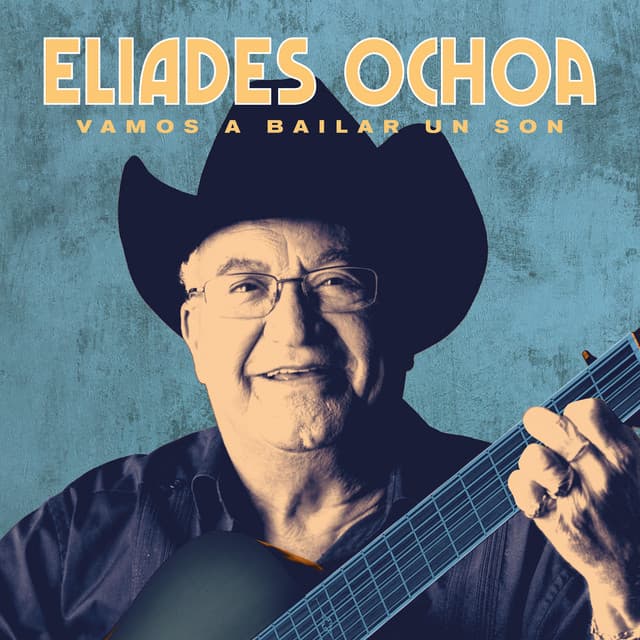 Release Cover Eliades Ochoa - Vamos a Bailar un Son (Special Edition)