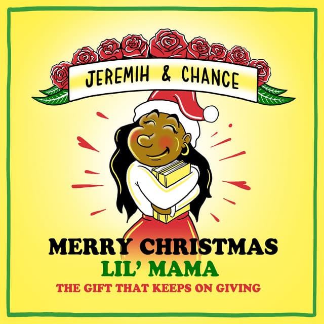 Release Cover Chance the Rapper, Jeremih - Merry Christmas Lil Mama: The Gift That Keeps On Giving