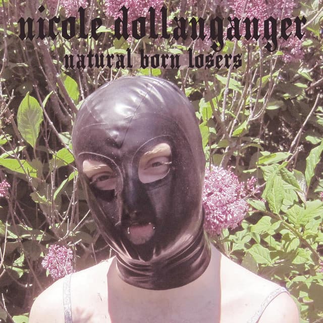 Release Cover Nicole Dollanganger - Natural Born Losers