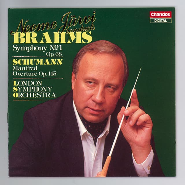 Release Cover Johannes Brahms, Neeme Järvi, London Symphony Orchestra - Brahms: Symphony No. 1 - Schumann: Manfred Overture