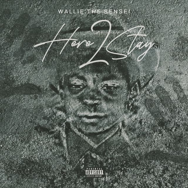 Release Cover Wallie the Sensei - HERE 2 STAY