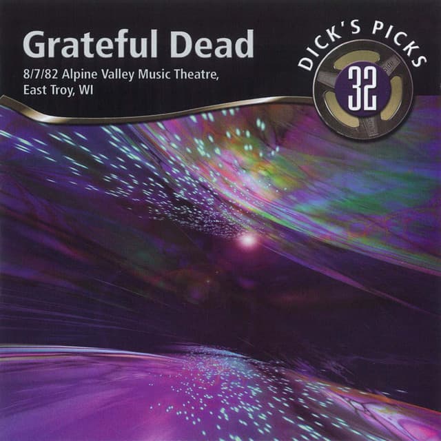 Release Cover Grateful Dead - Dick's Picks Vol. 32: Alpine Valley Music Theater, East Troy, WI 8/7/82 (Live)